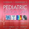 Fuhrman & Zimmerman’s Pediatric Critical Care, 5th Edition