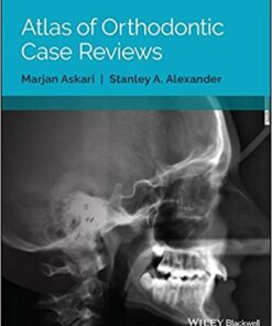 Atlas of Orthodontic Case Reviews 1st Edition PDF
