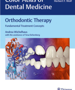 Orthodontic Therapy: Fundamental Treatment Concepts 1st Edition PDF Orginal