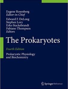 The Prokaryotes Prokaryotic Physiology and Biochemistry 4th Edition PDF