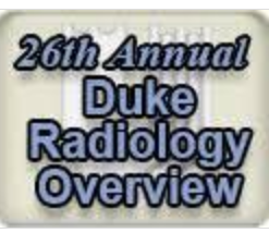 26th Annual Duke Radiology Overview