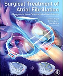 Surgical Treatment of Atrial Fibrillation: A Comprehensive Guide to Performing the Cox Maze IV Procedure 1st Edition epub