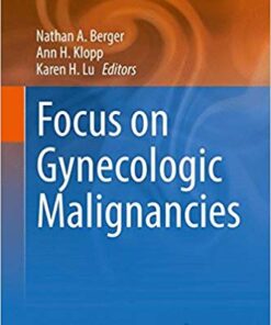 Focus on Gynecologic Malignancies (Energy Balance and Cancer) 1st ed. 2018 Edition PDF