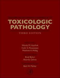 Haschek and Rousseaux's Handbook of Toxicologic Pathology, Third Edition 3rd Edition
