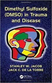Dimethyl Sulfoxide (DMSO) in Trauma and Disease 1st Edition