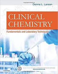 Clinical Chemistry: Fundamentals and Laboratory Techniques, 1e