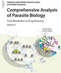 Comprehensive Analysis of Parasite Biology From Metabolism to Drug Discovery