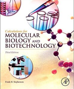 Calculations for Molecular Biology and Biotechnology, 3rd Edition