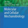 Molecular and Cellular Mechanobiology (Physiology in Health and Disease) 1st ed. 2016 Edition