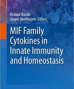 MIF Family Cytokines in Innate Immunity and Homeostasis (Progress in Inflammation Research) 1s