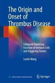 The Origin and Onset of Thrombus Disease: Collapsed Balancing Function of Immune Cells and Triggering Factors