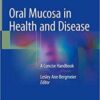 Oral Mucosa in Health and Disease: A Concise Handbook 1st