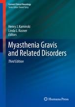 Myasthenia Gravis and Related Disorders (Current Clinical Neurology) 3rd