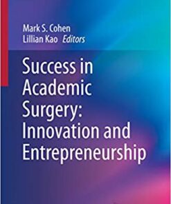 Success in Academic Surgery: Innovation and Entrepreneurship
