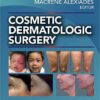 Cosmetic Dermatologic Surgery First Edition PDF