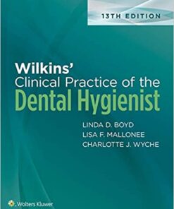 Wilkins' Clinical Practice of the Dental Hygienist 13th Edition PDF