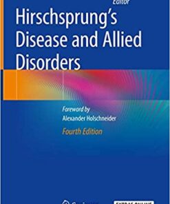Hirschsprung's Disease and Allied Disorders 4th ed. 2019 Edition PDF