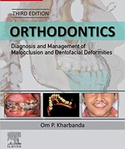 Orthodontics: Diagnosis of & Management of Malocclusion & Dentofacial Deformities 3rd Edition PDF