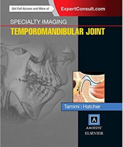 Specialty Imaging: Temporomandibular Joint 1st Edition PDF