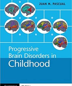 Progressive Brain Disorders in Childhood 1st Edition PDF
