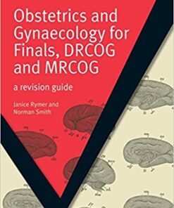 Obstetrics and Gynaecology for Finals, DRCOG and MRCOG: A Revision Guide (MasterPass) 1st Edition PDF
