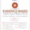 ​Journal of Evidence-Based Dental Practice 2022 — Volume 22