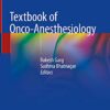 Textbook of Onco-Anesthesiology 1st ed. 2021 Edition PDF Original