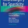 Neurosurgery for Spasticity: A Practical Guide for Treating Children and Adults 2nd ed. 2022 Edition PDF Original