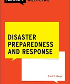 Disaster Preparedness and Response (WHAT DO I DO NOW EMERGENCY MEDICINE) (Original PDF from Publisher)
