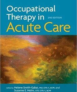 Occupational Therapy in Acute Care, 2nd Edition (Original PDF from Publisher)