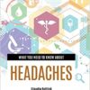 What You Need to Know about Headaches (Inside Diseases and Disorders) (Original PDF from Publisher)