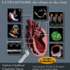 Encyclopédie Animée D'imagerie Cardiovasculaire Ultrasonore du Chien et du Chat Plus de 250 Vidéos Dont 30 Animations 3D
