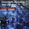 Chromatin Signaling and Diseases