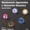 Proteomic and Metabolomic Approaches to Biomarker Discovery