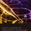 Essential Chemistry for Formulators of Semisolid and Liquid Dosages