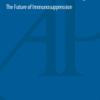 Immune Rebalancing The Future of Immunosuppression
