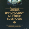 Translational Neuroimmunology in Multiple Sclerosis From Disease Mechanisms to Clinical Applications