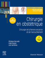 Chirurgie en Obstétrique Chirurgie de la Femme Enceinte et de L'accouchement