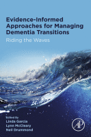 Evidence-Informed Approaches for Managing Dementia Transitions