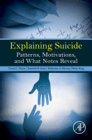 Explaining Suicide Patterns, Motivations, and What Notes Reveal