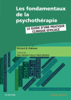 Les Fondamentaux de la Psychothérapie Le Guide D'une Pratique Clinique Efficace