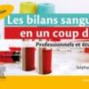Les bilans sanguins en un coup d'oeil, 2e
