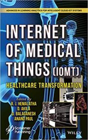 The Internet of Medical Things (IoMT): Healthcare Transformation Original pdf 2022