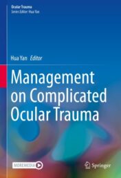 Management on Complicated Ocular Trauma Original pdf+Video's