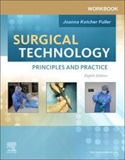 Workbook for Surgical Technology: Principles and Practice, 8th Edition