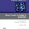 Cancer and Rheumatic Diseases, An Issue of Rheumatic Disease Clinics of North America