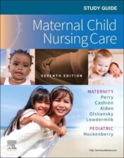 Study Guide for Maternal Child Nursing Care, 7th edition (Original PDF