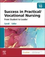 Success in Practical/Vocational Nursing: From Student to Leader, 10th Edition 2022 Original PDF