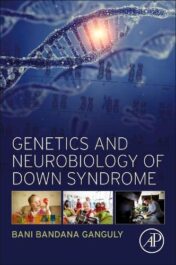 Genetics and Neurobiology of Down Syndrome 2022 Original PDF