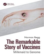 The Remarkable Story of Vaccines